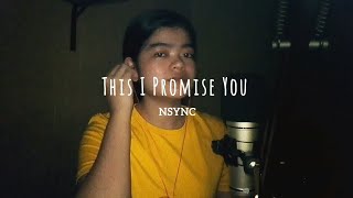 This I Promise You - NSYNC || short cover by Christel Jean Visto