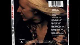 Johnny Winter - Can&#39;t You Feel It (1973)