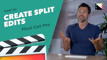 How to Create Split Edits in Final Cut Pro X