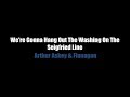 We&#39;re Gonna Hang Out The Washing On The Seigfried Line - LYRICS - Arthur Askey &amp; Flanagan