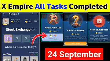 24 September All Quests Code X Empire | Youtube Video Code | Rebus Of The Day | Investment Fund Card