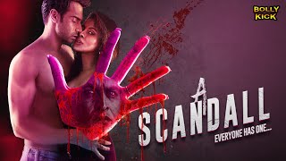 A Scandall | Hindi Full Movie | Manav Kaul, Reet Mazumder, Puru Chibber | Hindi Movie 2024