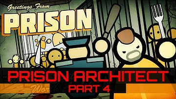 Prison Architect - Part 4 - Visitation