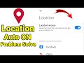 how to fix auto location on/location khud ba khud on ho jaati hai/auto location on problem solve