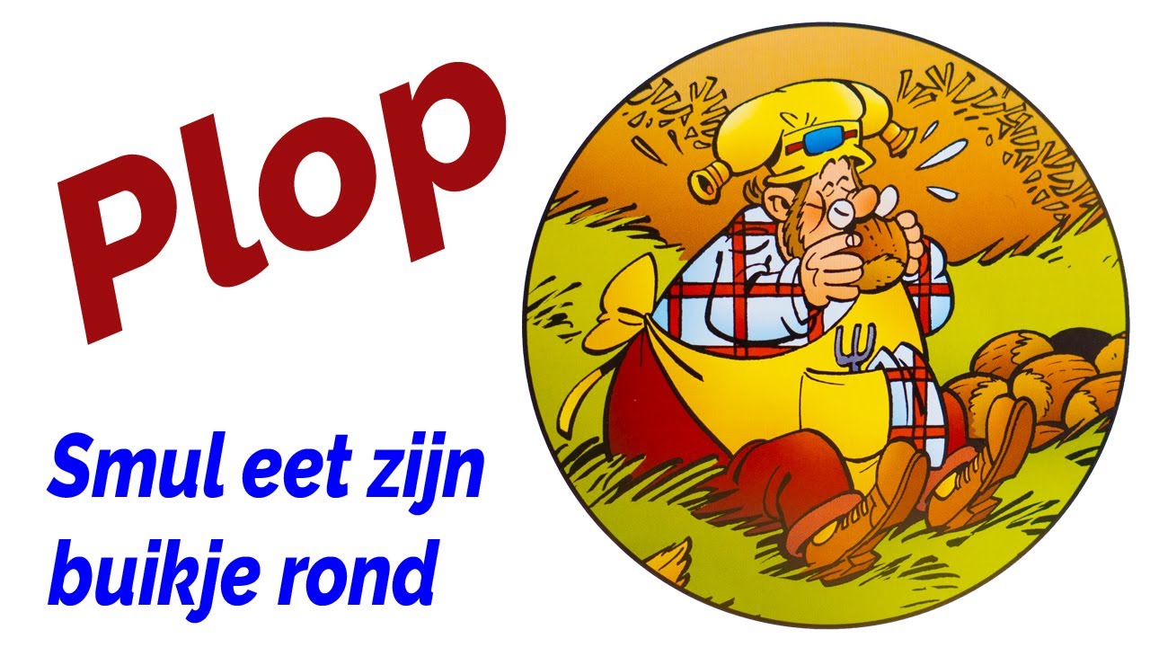 PLOP - Smul eet zijn buikje rond (Vlaams gesproken)
