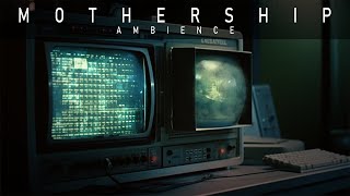 M O T H E R S H I P | 002 | Workstation (Ambience + Ambient Spacewave)