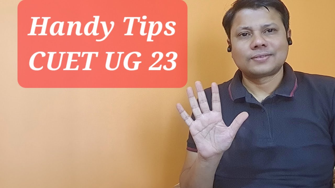 Handy Last Minute Tips for CUET UG 2023 - YouTube