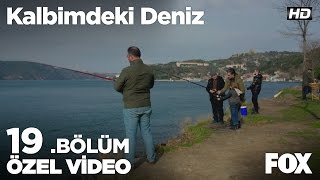 Kalbimdeki Deniz 19. Bölüm Özel Klip Kalbimdeki Deniz 19. Bölüm