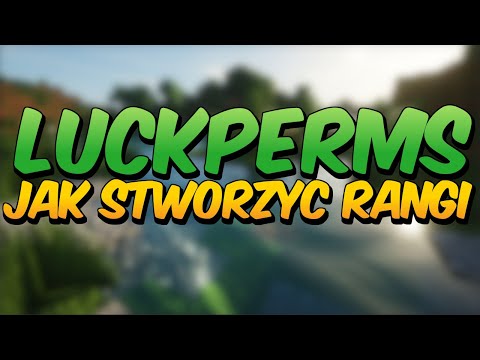 Jak zrobić rangi na serwerze Minecraft. LuckPerms plugin na Hosting/Aternos/VPS