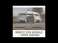 Moritz von oswald  ordo sakhna  draught hjrlp076