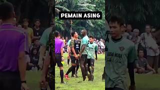 Terjadi lagi, pemain asing #sepakbola #tarkam