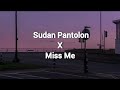 Sudan Pantolon X Miss Me Mix Fykon 