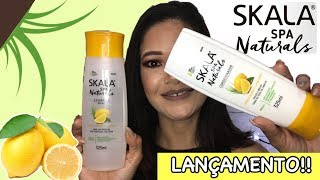 LANÇAMENTO SKALA SPA NATURALS Limão Siciliano E Capim Santo! por Segredo dos fios.