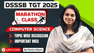 PART -4 DSSSB TGT COMPUTER SCIENCE MARATHON CLASS #nsclasses #pgtcomputerscience #DSSSBTGTCS