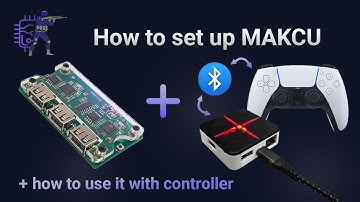 How to set up MAKCU and use it with controller | Guide