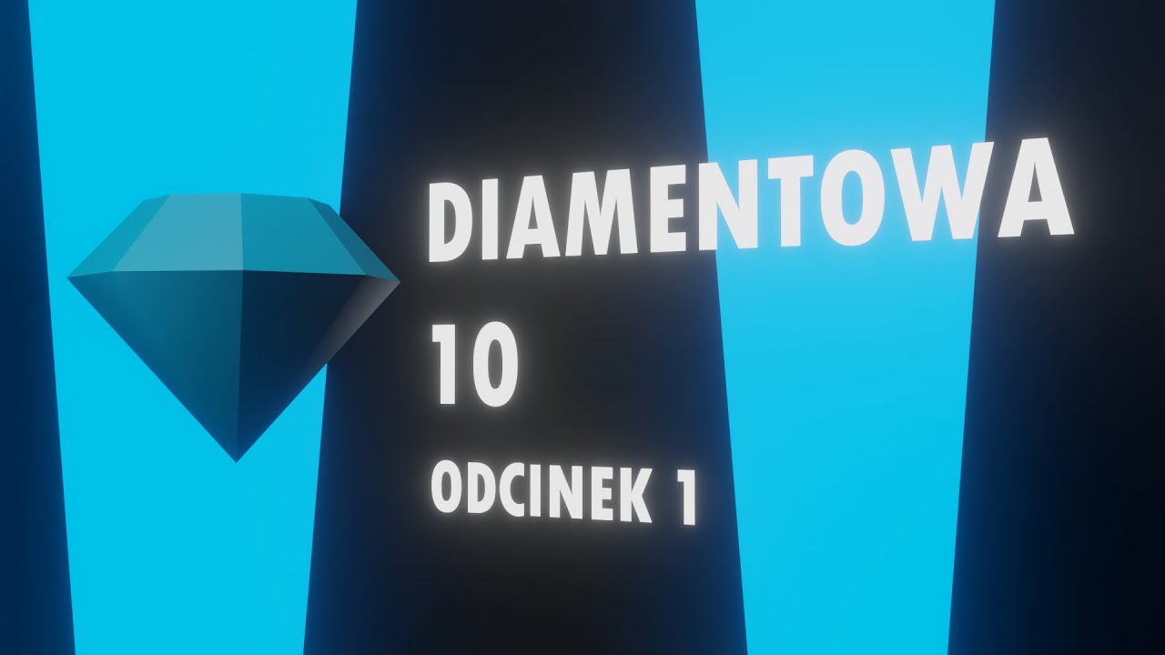 Diamentowa 10 - Odcinek 1