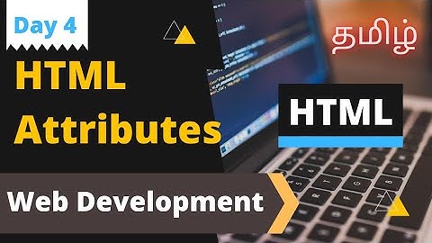 Web Development | HTML Attributes (Tamil) | Coding Awareness #tamil