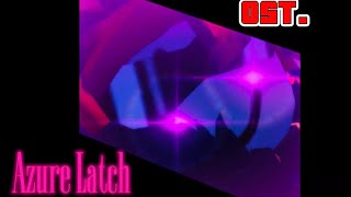 Azure Latch Big Bang Drive Shidou theme (Roblox)