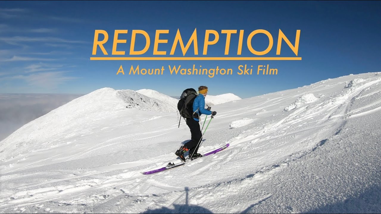 Redemption | A Mount Washington Ski Film