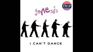 Genesis - I Can't Dance (TR1P Remix)