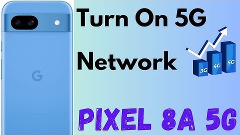 How to Turn On 5G in Google Pixel 8a | Switch Between 5G to 4G on Pixel 8a