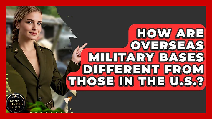 How Are Overseas Military Bases Different From Those in the U.S.? - Armed Forces Insider