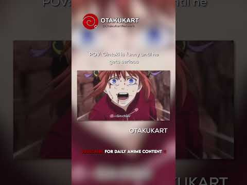 POV Gintoki Is Funny Until He Gets Serious Anime Shorts Animeedits Animememes