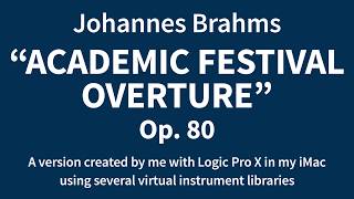Academic Festival Overture - By My MIDI Virtual Orchestra.