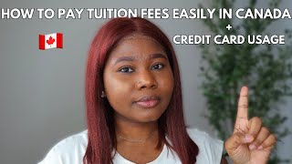How to EASILY pay your 🇨🇦tuition fees as an International student in Canada| Credit Card Usage 101