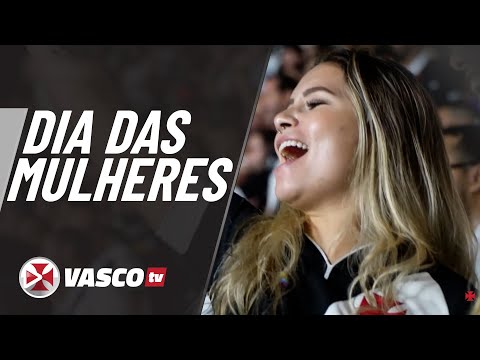 DIA DAS MULHERES | VASCOTV