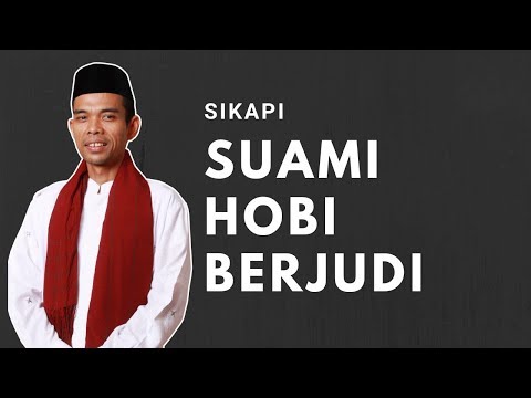 menyikapi-suami-gemar-judi-kasi-nafkah-haram---ustadz-abdul-somad