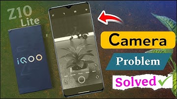 How to Solve iQOO Z10 Lite Camera Problem | Back Camera Not Working in iqoo z10 lite