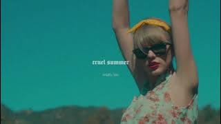 taylor swift - cruel summer (slowed   reverb)