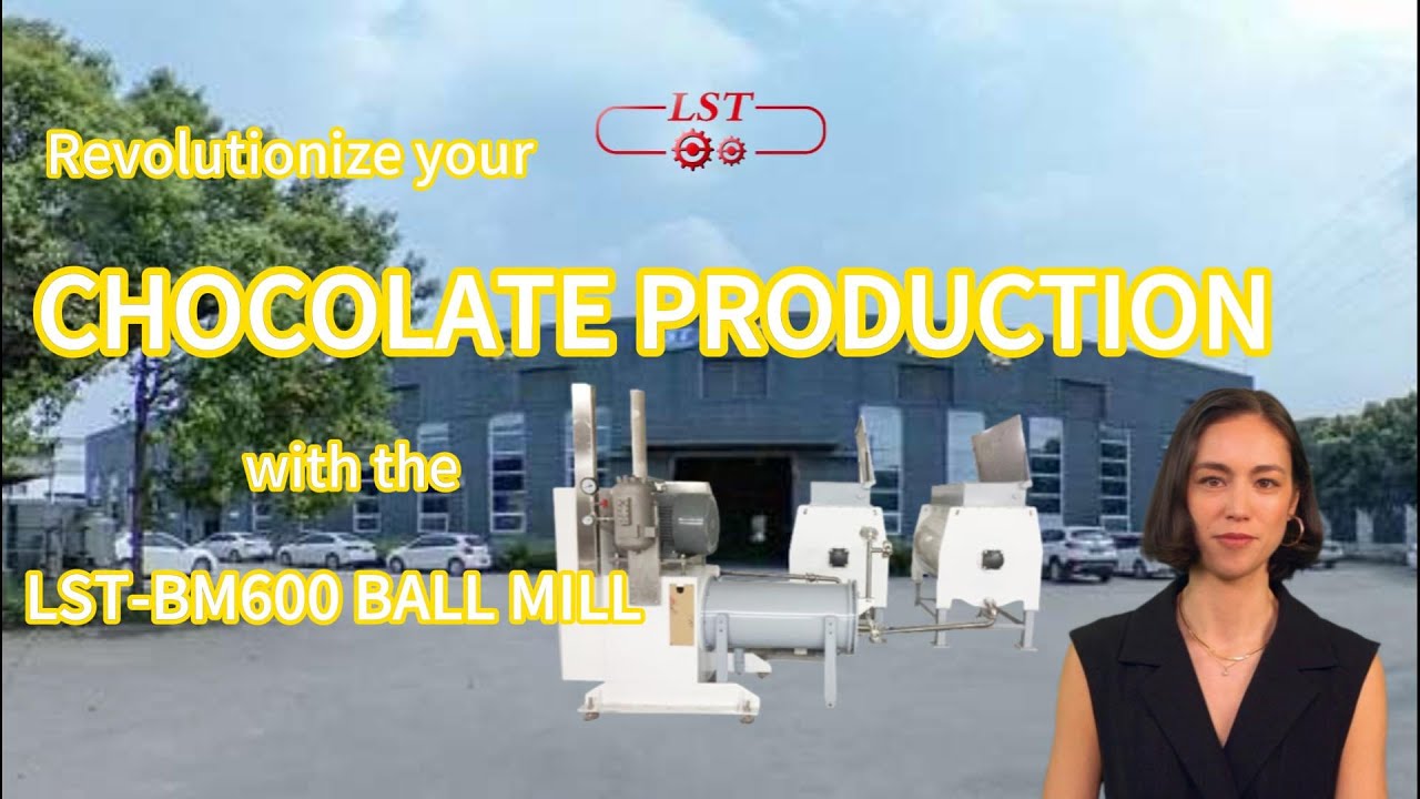 Essential Chocolate Machinery | LST-BM600 Ball Mill | Effortless Grinding Process