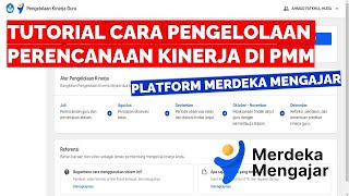 TUTORIAL CARA PENGELOLAAN PERENCANAAN KINERJA DI PMM