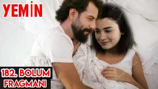 Yemin 182. Bölüm Fragman Sen Benim Karımsın Reyhan