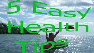 5 Easy Health Tips
