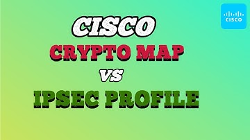 Crypto Map vs IPsec Profile