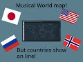 Musical World Map But Country Will Appear When On The Line Not All Countries Trending Popular