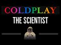 Coldplay  the scientist cc  karaoke instrumental lyrics