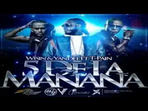 5 de la mañana (Remix) -T Pain Ft Wisin y Yandel (Original) REGGAETON 2011