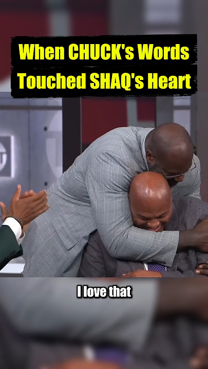 When CHUCK's Words Touched SHAQ's Heart