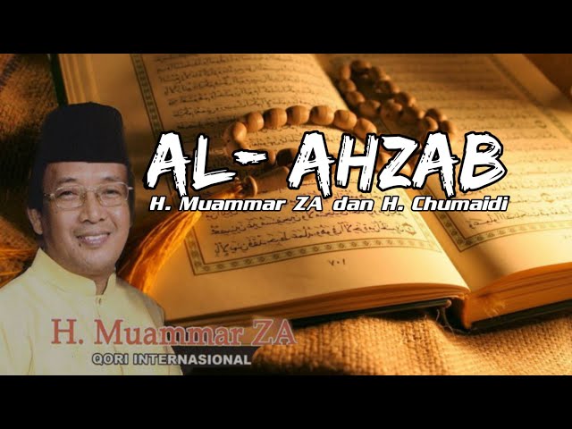 Suara merdu H. Muammar Za dan H. Chumaidi - Surat Al Ahzab class=