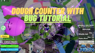 [Blox Fruits] Dough C Move (Piercing Clothesline) and Different Things Counter with Bug Tutorial.