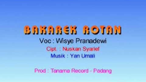 Wisye Pranadewi - Bakarek Rotan (Official Music Video)