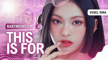 [AI COVER] BABYMONSTER - THIS IS FOR (Original by TWICE) | Line Distribution
