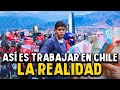 ASI es la REALIDAD de TRABAJAR CHILE siendo EXTRANJEROS 🇨🇱|Mi experiencia en un país que no DESCANSA