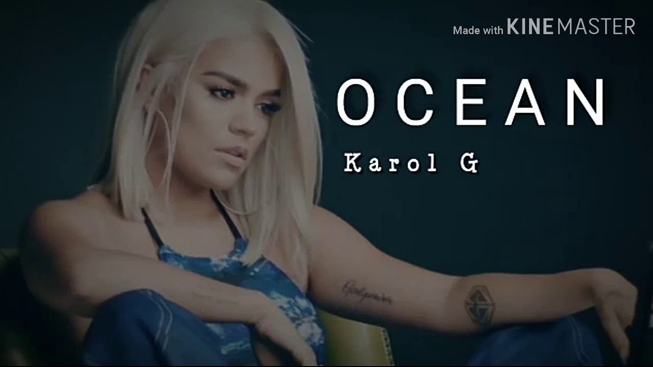 Ocean (letra)karol g - YouTube.