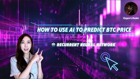 🤖 AI To The Rescue! How To Use AI To Predict Bitcoin Price? — Neural Network (RNN) — Episode 1