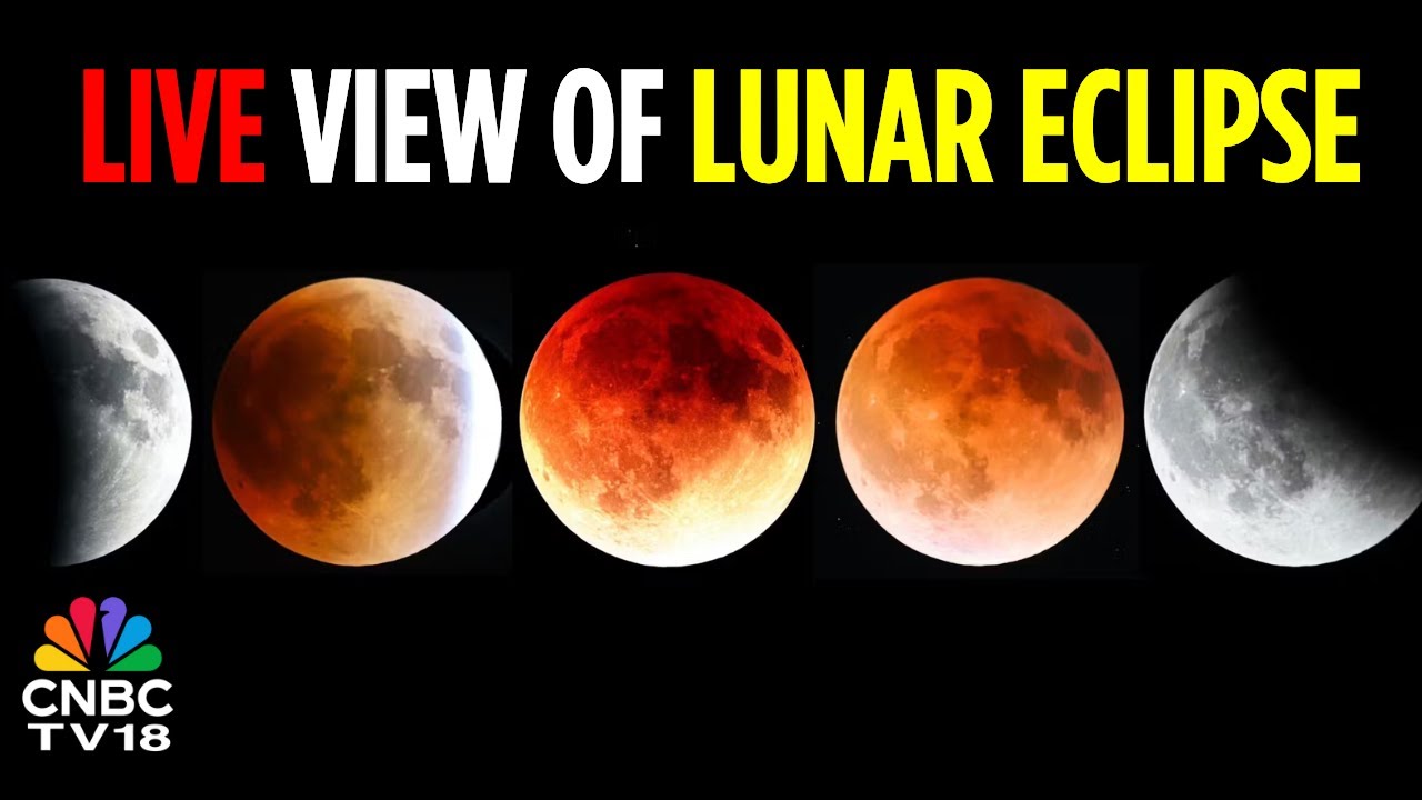 2025 Lunar Eclipse LIVE: Blood Moon LIVE View | Chandra Grahan 2025 | Total Lunar Eclipse | N18G